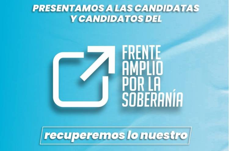 FRENTE AMPLIO POR LA SOBERANÍA presenta sus candidatas y candidatos