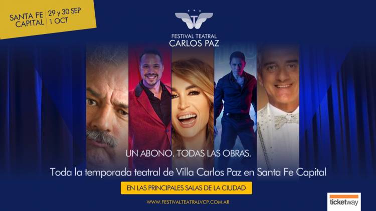 El Festival Teatral de Villa Carlos Paz aterriza en Santa Fe